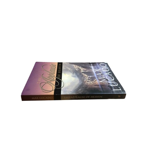 The Applause Of Heaven By Max Lucado Paperback Christian Inspiration Book - Picture 3 of 6